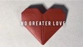 No Greater Love HD [Music Download]