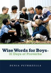 Wise Words for Boys - 31 Days of Proverbs - eBook