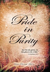 Pride in Purity: Solid Foundation - eBook