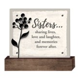 Sisters, Tabletop Plaque