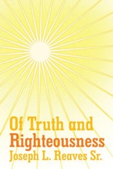 Of Truth And Righteousness - eBook