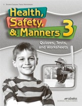 Health, Safety & Manners 3 Quizzes, Tests & Worksheets, 4th Edition (2019 Revis)