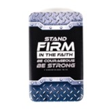 Stand Firm in the Faith, Power Bank