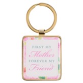 First My Mother Keyring