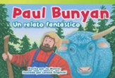 Paul Bunyan: Un relato fantastico (Paul Bunyan: A Very Tall Tale) - PDF Download [Download]