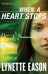 When a Heart Stops: A Novel - eBook