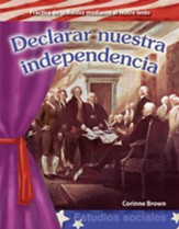 Declarar nuestra independencia (Declaring Our Independence) - PDF Download [Download]