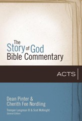 Acts: The Story of God Bible Commentary