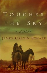 Touches the Sky: A Novel - eBook