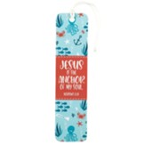 Jesus is the Anchor of My Soul Bookmark with Tassel