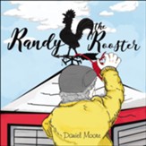 Randy the Rooster, softcover