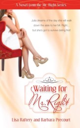 Waiting For Mr. Right: Novel # 1 - eBook