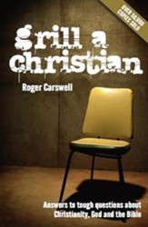 Grill a Christian: Answers to tough questions - eBook