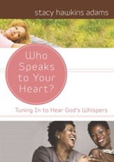 Who Speaks to Your Heart? - eBook