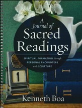 A Journal of Sacred Readings: Spiritual Formation through Personal Encounters with Scripture
