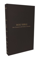 KJV Pocket New Testament with Psalms and Proverbs, Comfort Print--soft leather-look, black