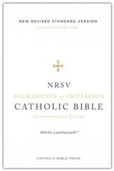 NRSVCE Sacraments of Initiation  Catholic Bible, Comfort Print--soft leather-look, white - Imperfectly Imprinted Bibles