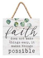 Faith Does Not Make Things Easy, It Makes Things Possible Jute Hanging Decor