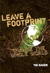 Leave a Footprint - Change The Whole World - eBook