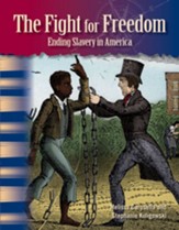 The Fight for Freedom: Ending  Slavery in America - PDF Download [Download]