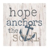 Hope Anchors the Soul Tabletop Decor