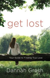 Get Lost: Your Guide to Finding True Love - eBook