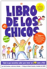 El Libro de las Chicos: Todo lo que necesitas saber para tener un ¡tú! sano y feliz (Boy's Body Book 5th Edition)