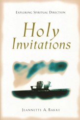 Holy Invitations: Exploring Spiritual Direction - eBook