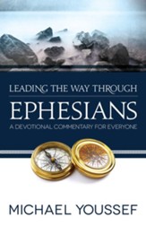 Leading the Way Through Ephesians - eBook