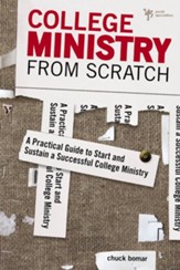 College Ministry from Scratch: Equipping Kids for Life after Youth Group - eBook