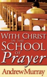 With Christ in the School of Prayer - eBook