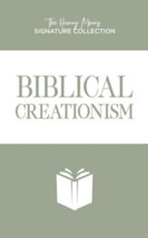 Biblical Creationism (Henry Morris Signature Collection) - PDF Download [Download]
