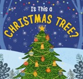 Is This a Christmas Tree?: A Holiday Touch-and-Feel Book