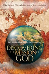 Discovering the Mission of God: Best Missional Practices for the 21st Century - eBook