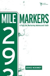 Mile Markers: A Path for Nurturing Adolescent Faith - eBook