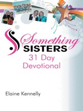 Something Sisters: 31 Day Devotional - eBook