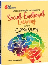 Effective Strategies for Integrating Social-Emotional Learning in Your Classroom ebook - PDF Download [Download]