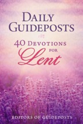 Daily Guideposts: 40 Devotions for Lent  - Slightly Imperfect