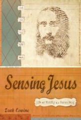 Sensing Jesus: Life and Ministry as a Human Being - eBook