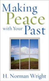 Making Peace with Your Past - eBook