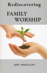 Rediscovering Family Worship - eBook