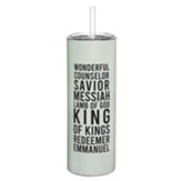 Names Of Jesus, Skinny Tumbler