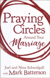 Praying Circles Around Your Marriage  - Slightly Imperfect