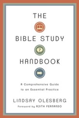 The Bible Study Handbook: A Comprehensive Guide to an Essential Practice - eBook