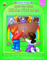 Dot-to-Dot Bible Pictures, Grades PK - K: Make Personal Connections to God's Word! - PDF Download [Download]
