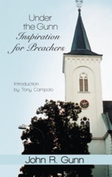 Under the Gunn: Inspiration for Preachers - eBook