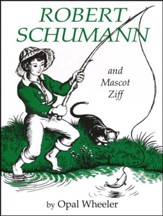 Robert Schumann and Mascot Ziff