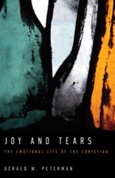 Joy and Tears: The Emotional Life of the Christian / New edition - eBook