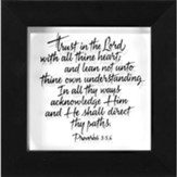 Trust in the Lord with All Thine Heart Framed Art