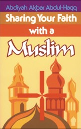 Sharing Your Faith With A Muslim - eBook